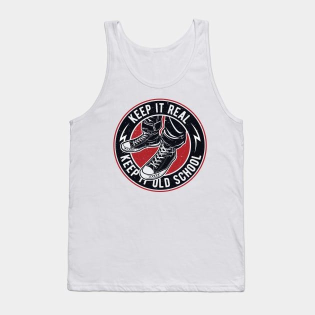 Keep It Old Schoo Tank Top by Dojaja